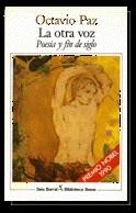 OTRA VOZ POESIA Y FIN DE SIGLO | 9788432206306 | PAZ OCTAVIO