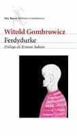 FERDYDURKE | 9788432219764 | GOMBROWICZ,WITOLD
