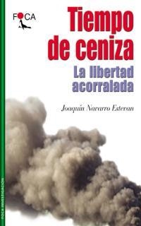 TIEMPO DE CENIZA | 9788495440167 | NAVARRO ESTEVAN, JOAQUIN