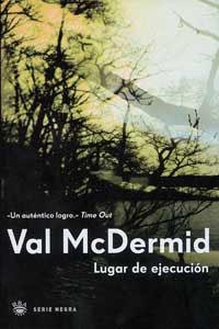 LUGAR DE EJECUCION | 9788479019266 | MCDERMID, VAKL