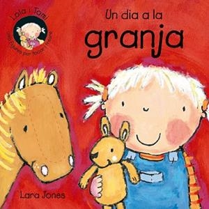 UN DIA A LA GRANJA | 9788478646265