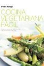COCINA VAGETARIANA FACIL | 9788427029170 | GELPI, IRENE