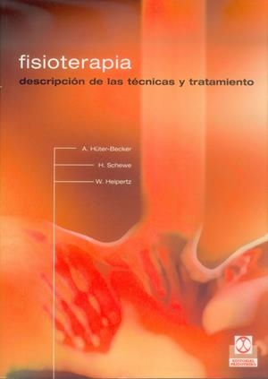 FISIOTERAPIA DESCRIPCION DE TECNICA | 9788480196673 | HUTER-BECKER, A.; SCHEWE, H.; HEIPERTZ, W.