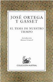 TEMA DE NUESTRO TIEMPO, EL | 9788467004649 | ORTEGA Y GASER, JOSE