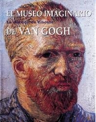 MUSEO IMAGINARIO DE VAN GOGH | 9788477820154 | STOLWIJK, CHRIS; JANSEN, LEO