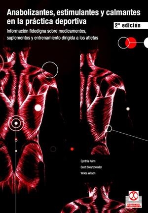 ANABOLIZANTES ESTIMULANTES | 9788480196819 | KUHN, CYNTHIA; SWARTZWELDER, SCOTT; WILSON, WILKIE
