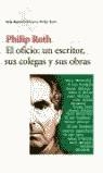 OFICIO: UN ESCRITOR, SUS COLEGAS Y SUS OBRAS | 9788432208744 | ROTH, PHILIP