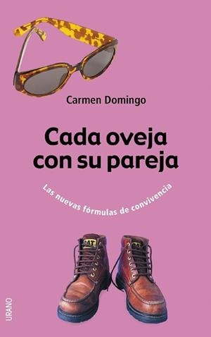 CADA OVEJA CON SU PAREJA. LAS NUEVAS FORMULAS DE CONVIVENCIA | 9788479535292 | DOMINGO, CARMEN