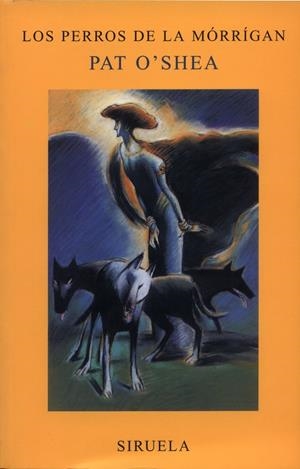 PERROS DE LA MORRIGAN | 9788478446964 | O'SHEA, PAT