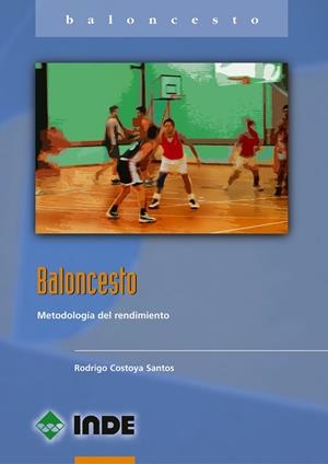 BALONCESTO METODOLOGIA DEL RENDIMIENTO | 9788495114334
