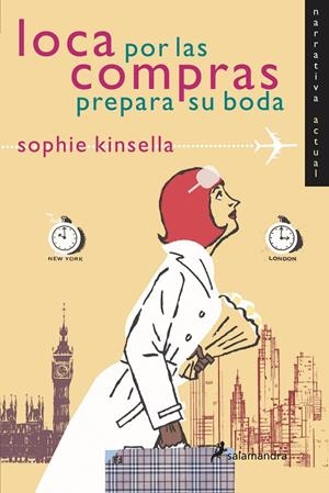 LOCA POR LAS COMPRAS PREPARA SU BODA | 9788478888238 | KINSELLA, SOPHIE