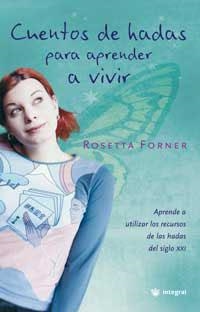 CUENTOS DE HADAS PARA APRENDER A VIVIR | 9788478710317 | FORNER, ROSETTA