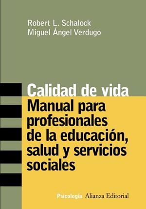 CALIDAD DE VIDA, MANUAL PARA PROFESIONALES DE LA EDUCACION, | 9788420641652 | SCHALOCK, ROBERT L. - VERDUGO, MIGUEL ANGEL
