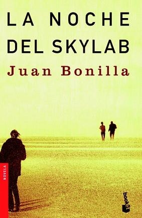 NOCHE DEL SKYLAB | 9788432216497 | BONILLA, JUAN