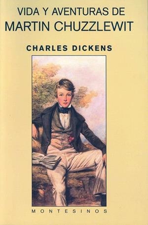 VIDA Y AVENTURAS DE MARTIN CHUZZLEWIT | 9788495776624 | DICKENS, CHARLES
