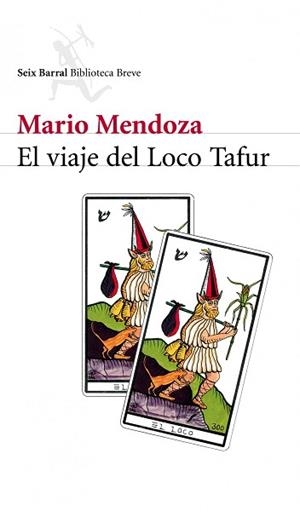 VIAJE DEL LOCO TAFUR | 9788432211683 | MENDOZA, MARIO