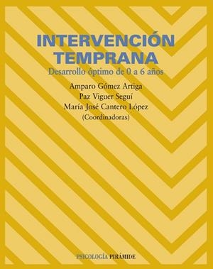 INTERVENCION TEMPRANA | 9788436818062 | GOMEZ ARTIGA, AMPARO Y OTROS