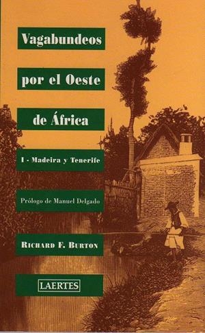 VAGABUNDOS POR EL OESTE DE AFRICA | 9788475843872 | BURTON, RICHARD F.