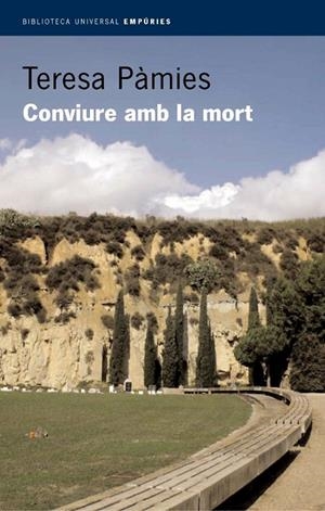 CONVIURE AMB LA MORT | 9788497870054 | PÀMIES, TERESA