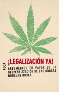 ­LEGALIZACION YA! | 9788495440471 | HUSAK, DOUGLAS