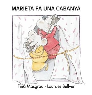 MARIETA FA UNA CABANYA | 9788481315004 | MASGRAU, F./BELLVER, L.