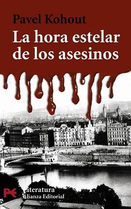 HORA ESTELAR DE LOS ASESINOS | 9788420656755 | KOHOUT, PAVEL