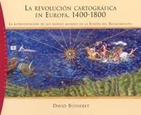 REVOLUCION CARTOGRAFICA EN EUROPA, 1400 | 9788449315657 | BUISSERET, DAVID