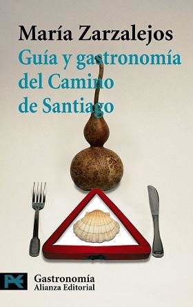 GUIA Y GASTRONOMIA DEL CAMINO DE SANTIAGO | 9788420657738 | ZARZALEJOS NIETO, MARIA DEL CARMEN