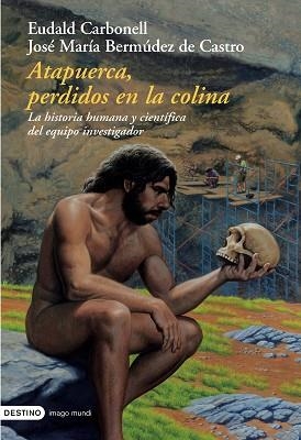 ATAPUERCA. PERDIDOS EN LA COLI | 9788423336487 | CARBONELL, EUDALD