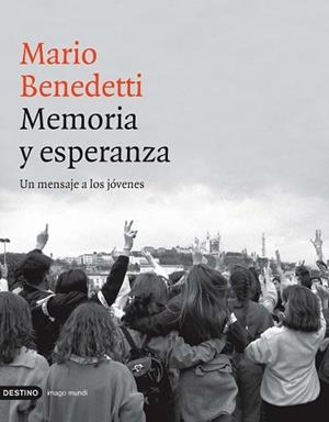 MEMORIA Y ESPERANZA | 9788423336524 | BENEDETTI, MARIO