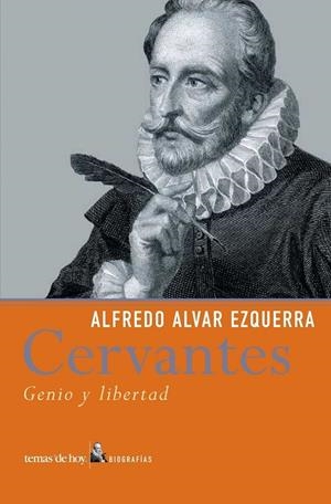 MIGUEL DE CERVANTES | 9788484603818 | ALVAR EZQUERRA, ALFREDO