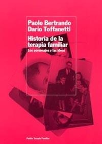 HISTORIA DE LA TERAPIA FAMILIAR | 9788449316029 | BERTRADO,PAOLO-TOFFANETTI, DARIO