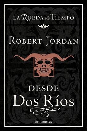 DESDE DOS RÍOS | 9788448033668 | JORDAN, ROBERT