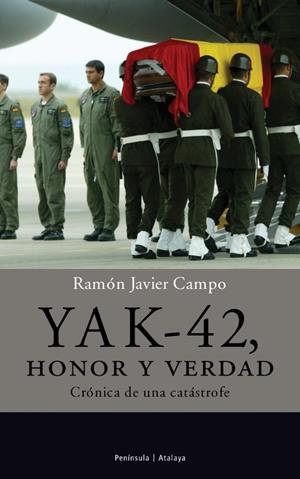 YAK-42, HONOR Y VERDAD | 9788483076293 | CAMPO, RAMON JAVIER