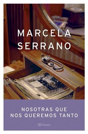 NOSOTRAS QUE NOS QUEREMOS TANTO | 9788408055136 | SERRANO, MARCELA