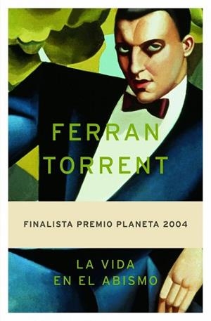 VIDA EN EL ABISMO, LA                              FINALISTA | 9788408055822 | TORRENT, FERRAN