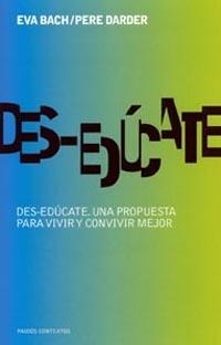 DES-EDUCATE | 9788449316579 | BACH, EVA/ DARDER, PERE