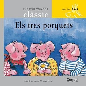ELS TRES PORQUETS -CURSIVA | 9788478647538 | RIUS, M. (IL·LUST) / GRAU, A. (ADAP.)