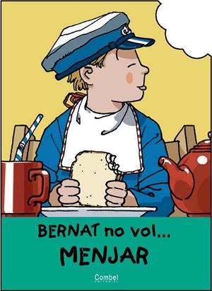 EN BERNAT  NO VOL MENJAR | 9788478645718