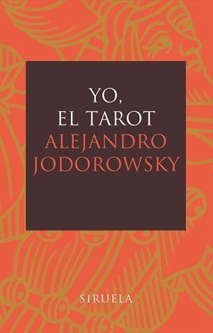 YO TAROT | 9788478448197 | JODOROWSKY, ALEJANDRO