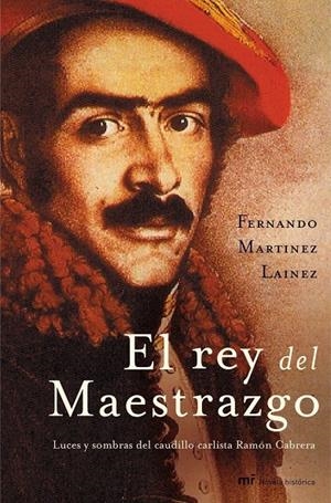 REY DEL MAESTRAZGO | 9788427031203 | MARTINEZ LAINEZ, FERNANDO