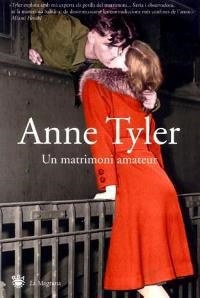 UN MATRIMONI AMATEUR | 9788478712540 | TYLER, ANNE
