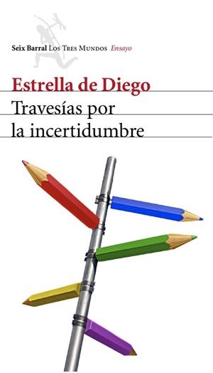 TRAVESÍAS POR LA INCERTIDUMBRE | 9788432208898 | DIEGO, ESTRELLA DE