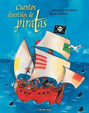 CUENTOS DIVERTIDOS DE PIRATAS | 9788448017477 | CARRANZA, MAITE/MENÉNDEZ, MARGARITA