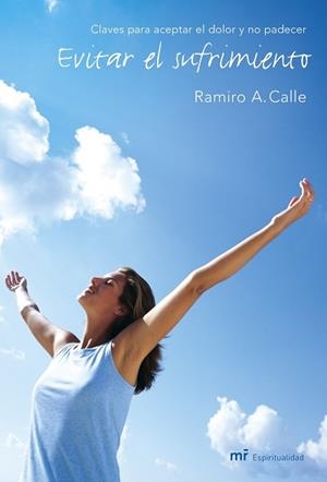 EVITAR EL SUFRIMIENTO | 9788427031371 | CALLE, RAMIRO