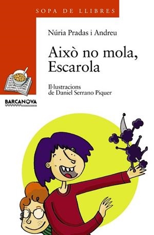 AIXO NO MOLA, ESCAROLA | 9788448917555