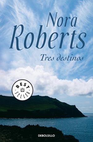TRES DESTINOS | 9788497936248 | ROBERTS, NORA
