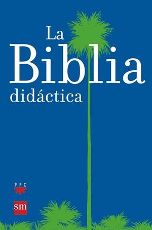 BIBLIA  DIDACTICA, LA | 9788434825543