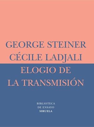 ELOGIO DE LA TRANSMISION | 9788478448784 | STEIMER, GEORGE
