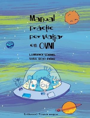 MANUAL PRACTIC PER VIATJAR EN OVNI | 9788496173286 | SCHIMEL, LAWRENCE (1971- )
